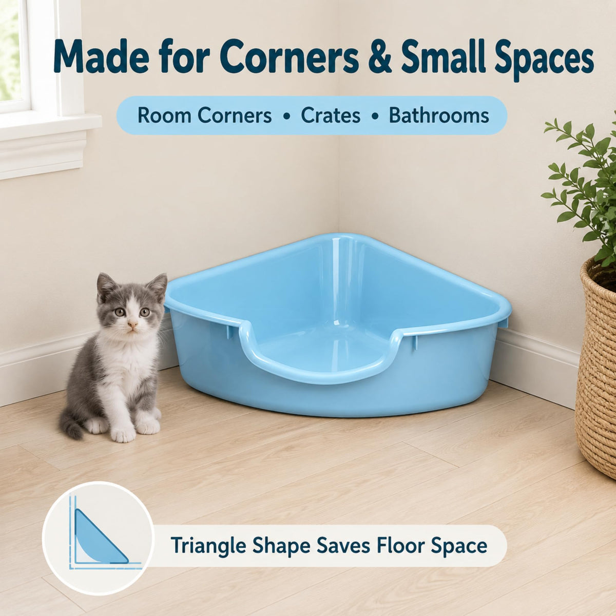 Corner Litter Box, Low Entry Kitten Litter Box J890514